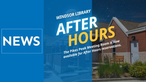 Nighttime view of Windsor Library with a graphic announcing After-Hours reservations for the Pikes Peak Meeting Room.