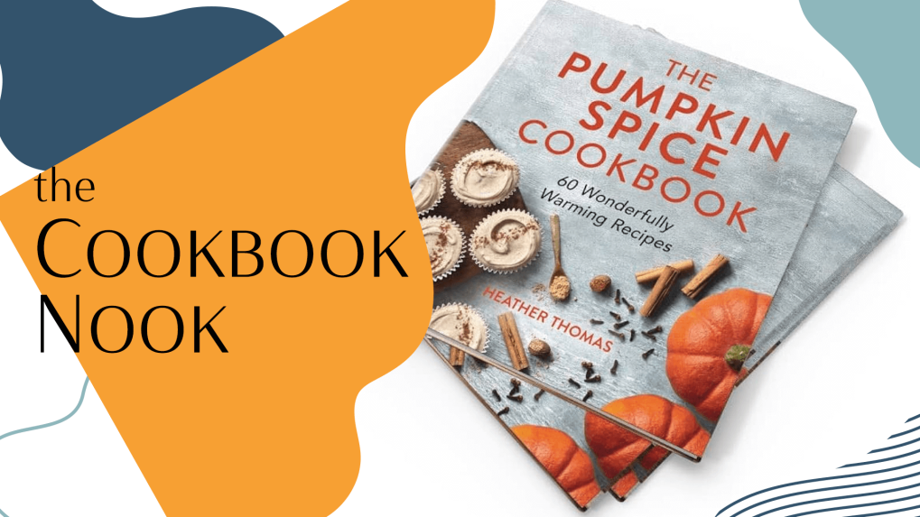 Cookbook Nook The pumpkin spice cookbook book cover