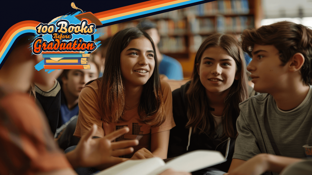100 Books Before Graduation Teens talking and reading