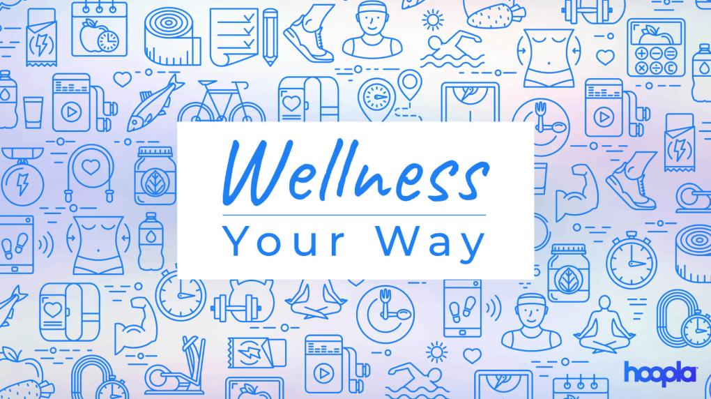 Hoopla National Wellness Month